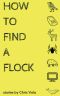 [How to Find a Flock 01] • How to Find a Flock